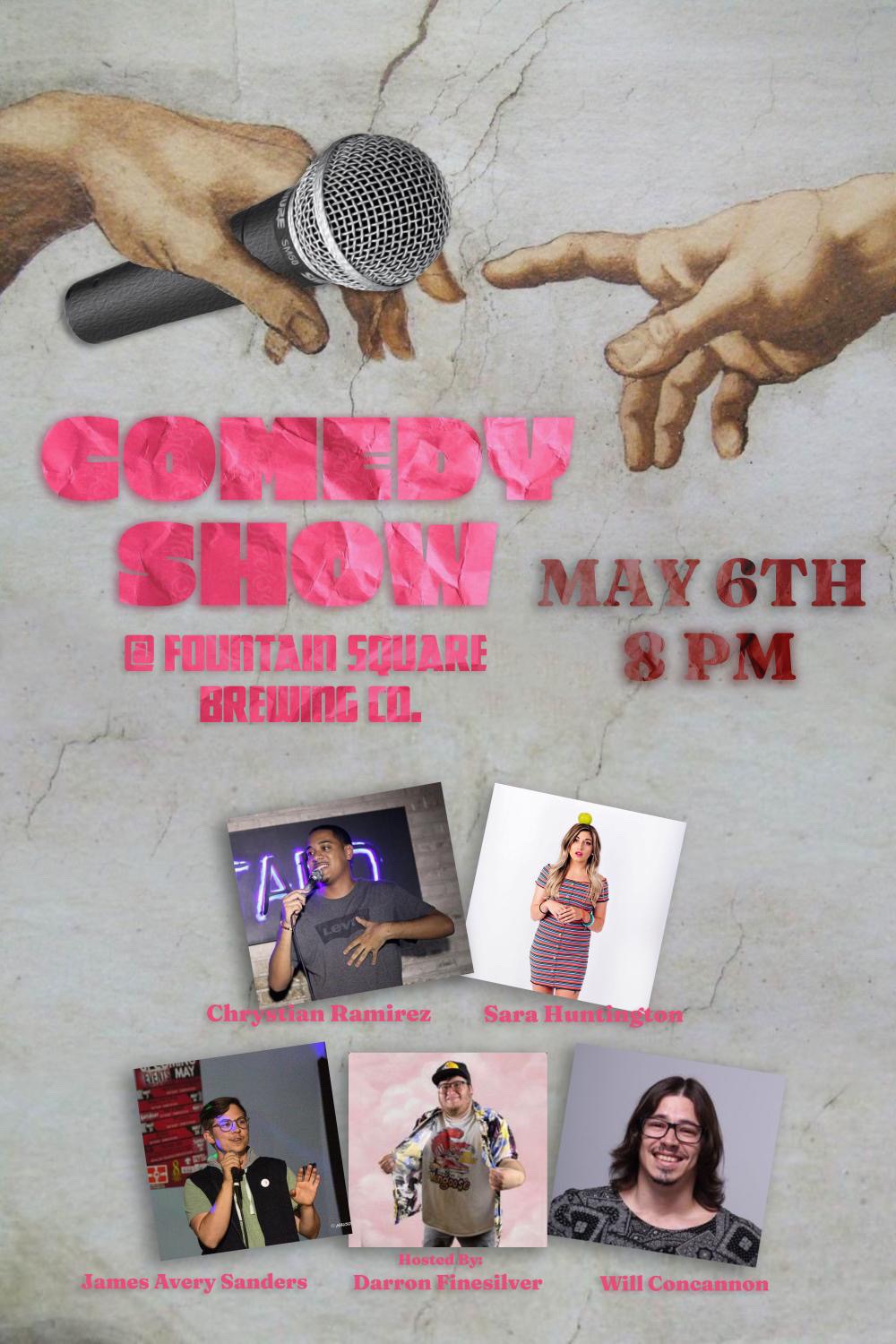 comedy show at fountain square brew is saturday may 6 at 8 pm