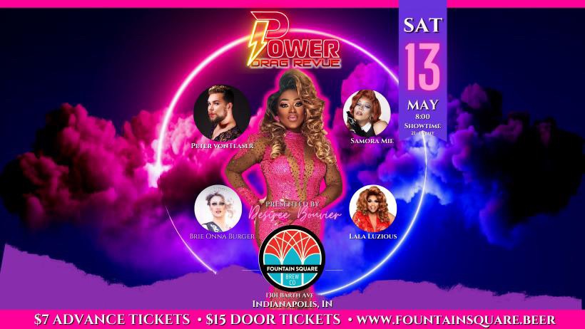 power drag revue is a drag show on saturday may 13 at fountain square brew co