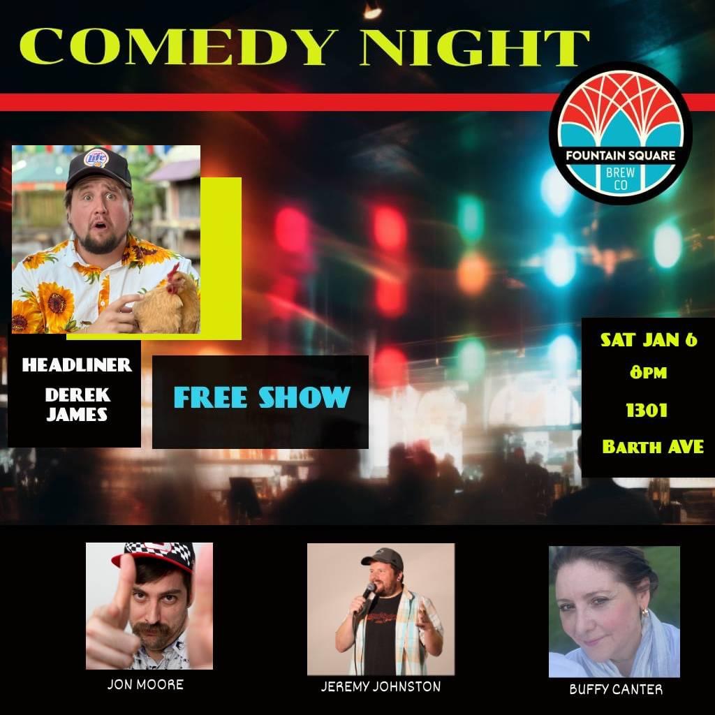 every first Saturday of the month is the free comedy showcase at fountain square brewing. show starts at 9 p.m. and is 21+.